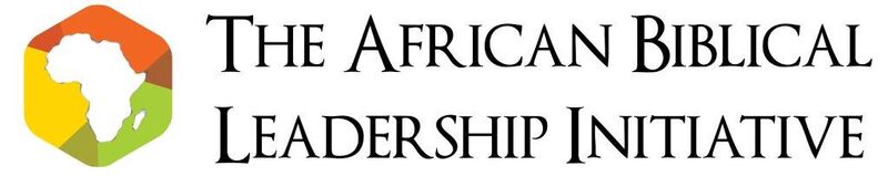 African Biblical Leadership Initiative African Biblical Leadership Initiative